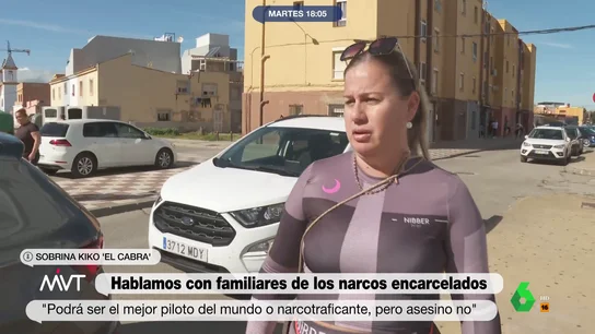 "Podrá ser narcotraficante, pero asesino no": así defiende una familiar a Kiko 'El Cabra' "Podrá ser narcotraficante, pero asesino no": así defiende una familiar a Kiko 'El Cabra'