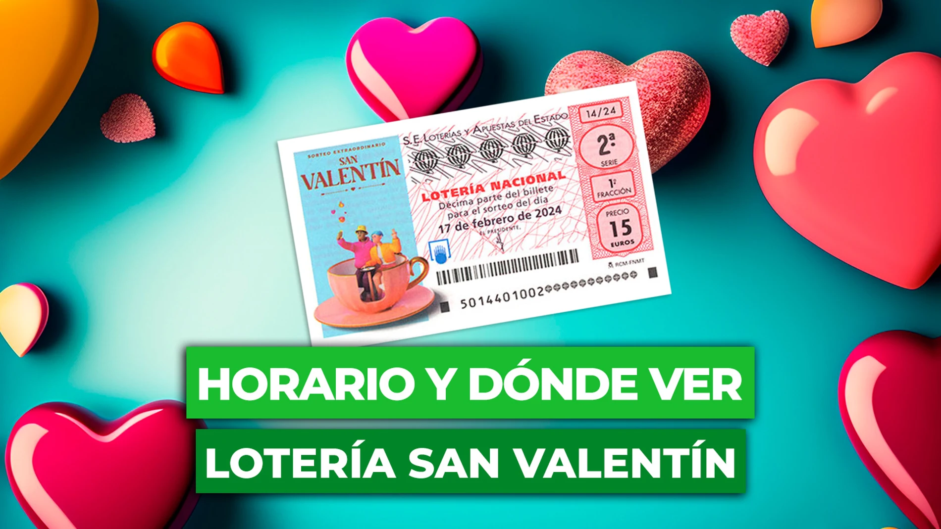 Horario y dónde ver el sorteo extraordinario de Lotería Nacional de San Valentín 2024