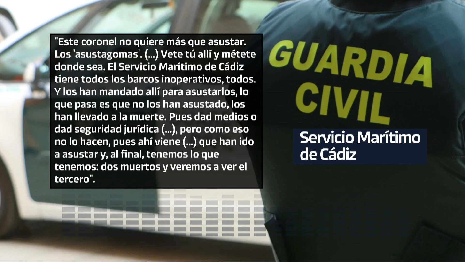 Audios de un Guardia Civil del Servicio Marítimo de Cádiz