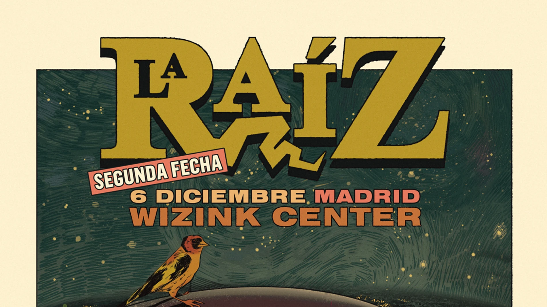 La Raíz anuncia una segunda fecha en el Wizink Center de Madrid: 6 de diciembre de 2024