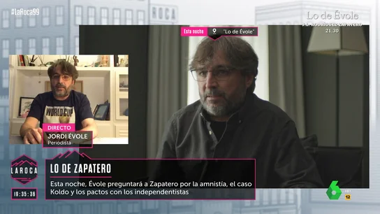 Jordi Évole aclara cuál es el tema sobre el que Zapatero se "ha resistido" a hablar: "Sería muy jugoso" Jordi Évole aclara cuál es el tema sobre el que Zapatero se "ha resistido" a hablar: "Sería muy jugoso"