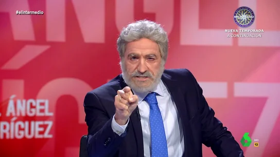 'Miguel Ángel Rodríguez', decidido a cerrar El Intermedio: "Esto se acabó, os voy a triturar" 'Miguel Ángel Rodríguez', decidido a cerrar El Intermedio: "Esto se acabó, os voy a triturar"