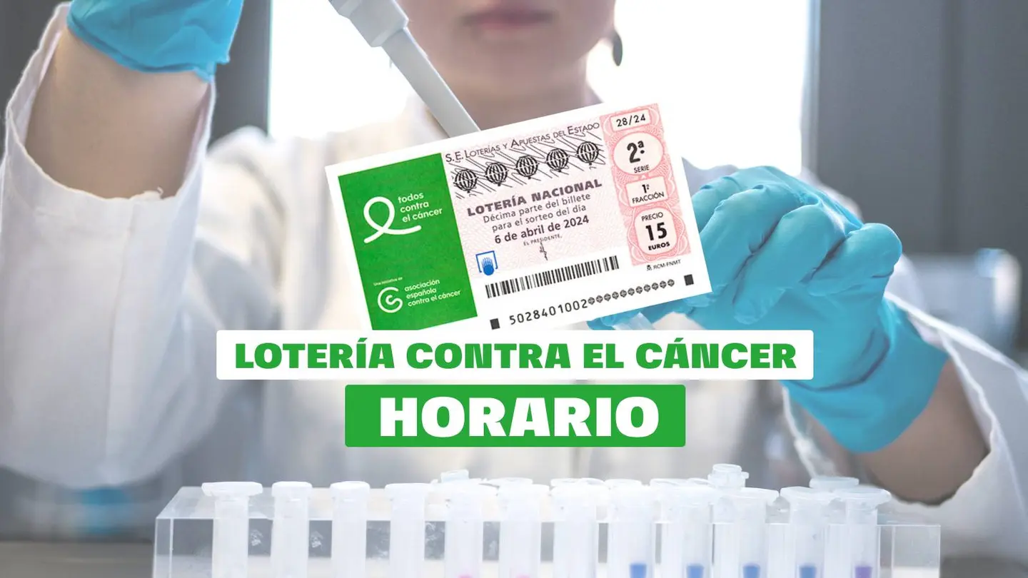 Lee toda la información del sorteo de Lotería Nacional contra el Cáncer de 2024 en laSexta Lee toda la información del sorteo de Lotería Nacional contra el Cáncer de 2024 en laSexta