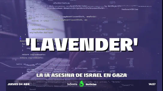 Así es ‘Lavanda’, la IA de Israel que señaló despiadadamente 37.000 objetivos en Gaza Así es ‘Lavanda’, la IA de Israel que señaló despiadadamente 37.000 objetivos en Gaza