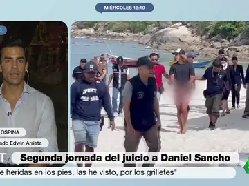 MVT El abogado de Edwin Arrieta habla del estado de Daniel Sancho: &quot;Tiene heridas en los tobillos y en las muñecas&quot;