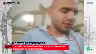 ARV- El duro testimonio de un habitante de Rafah: &quot;Hay mucho miedo y preocupación&quot;
