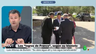 Iñaki López estalla contra Luis Alfonso de Borbón: &quot;Cuando te dedicas a mangar como Franco, dejas una herencia formidable&quot;