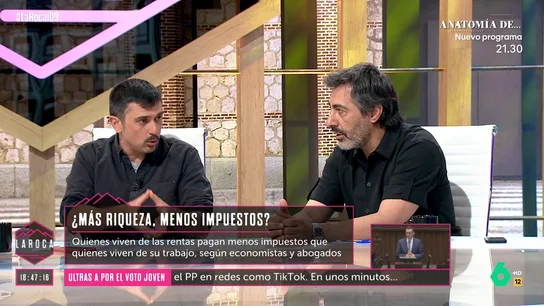 LA ROCA El debate entre Juan del Val y Ramón Espinar sobre si los ricos pagan muchos impuestos LA ROCA El debate entre Juan del Val y Ramón Espinar sobre si los ricos pagan muchos impuestos