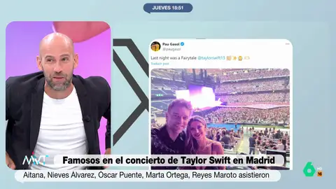 Más Vale Tarde repasa la lista de famosos que estuvieron presentes en el concierto de ayer de Taylor Swift en Madrid, entre ellos Pau Gasol, y Gonzalo Miró explica en este vídeo qué se siente cuando que un jugador de baloncesto se sienta delante.