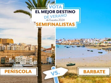 Peñíscola vs Barbate, semifinalistas al mejor destino de verano de España
