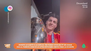 Las celebraciones de la Eurocopa: Morata le cantó &quot;No puedo vivir sin ti&quot; a la copa y Cucurella se hizo viral con su canción