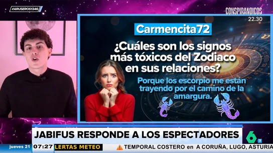 Jabifus, astrólogo Aruser@s, responde a los espectadores: "Cáncer, Piscis, Tauro y Géminis, los más tóxicos" Jabifus, astrólogo Aruser@s, responde a los espectadores: "Cáncer, Piscis, Tauro y Géminis, los más tóxicos"