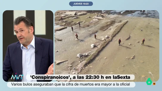 Iñaki López responde a los bulos sobre los muertos en la DANA: "Con el 11S se hablaba de que el número era muy bajo" Más Vale Tarde analiza junto a Jokin Castellón los bulos sobre la DANA que desmontará esta noche 'Conspiranoicos'. En este vídeo, reflexionan sobre el que asegura que se está mintiendo con la verdadera cifra de muertos en la tragedia.