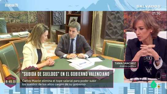 Tania Sánchez, tajante con la subida de sueldos en el Gobierno de Valencia: "Habla muy mal de él" Tania Sánchez, tajante con la subida de sueldos en el Gobierno de Valencia: "Habla muy mal de él"