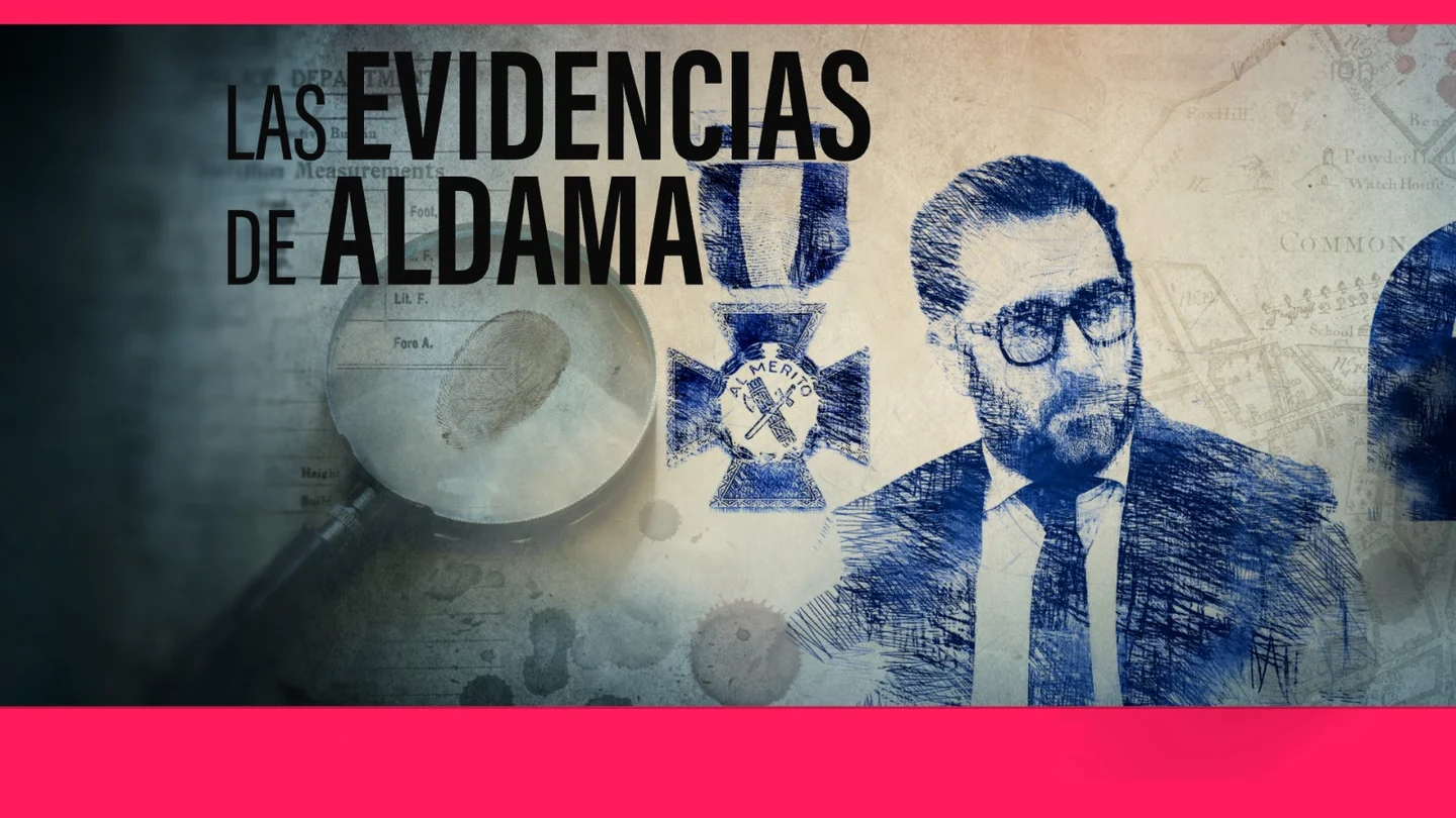 Las evidencias de Aldama Las evidencias de Aldama