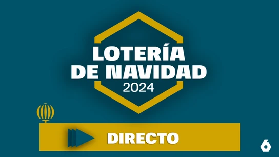 Sigue en directo el sorteo de la Lotería de Navidad 2024 en laSexta.com Sigue en directo el sorteo de la Lotería de Navidad 2024 en laSexta.com