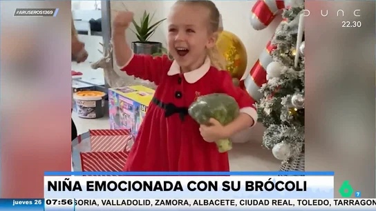 La emoción viral de una niña al ver que Papá Noel le ha traido un brócoli por Navidad La emoción viral de una niña al ver que Papá Noel le ha traido un brócoli por Navidad