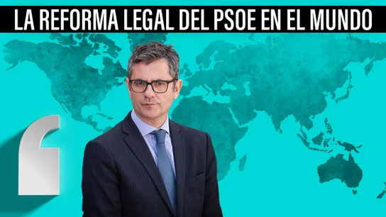 La reforma legal del PSOE por el Mundo La reforma legal del PSOE por el Mundo