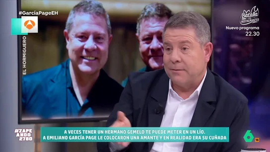 García-Page desvela, en 'El Hormiguero', los 'problemas' de tener un gemelo: "Pensaban que era un sinvergüenza" El presidente de Castilla-La Mancha tiene un hermano gemelo lo que ha provocado algún malentendido. García-Page cuenta a Motos que estas confusiones se han producido, incluso, en pleno mitin.