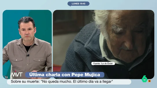 Iñaki López expresa su admiración por Pepe Mujica: "La gente como él se dedica a arreglar lo que ocasionan los Trump" Iñaki López, Chema Crespo y Gonzalo Miró comentan en este vídeo la entrevista de Jordi Évole a Pepe Mujica, del que Crespo comenta que es "uno de los grandes referentes del siglo XX" y "un tipo que hace mejor al ser humano".