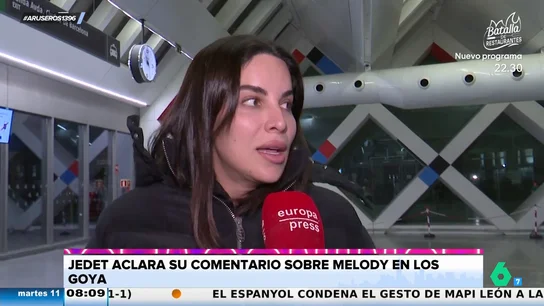 Jedet aclara su comentario sobre Melody en los Goya: "Se estaba metiendo en todos los micros, pero yo la amo" Jedet aclara su comentario sobre Melody en los Goya: "Se estaba metiendo en todos los micros, pero yo la amo"