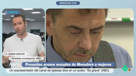 Javier Chicote, sobre los presuntos acosos sexuales de Monedero: "Sé que hay más casos, pero no he querido entrar a describirlos" Más Vale Tarde conversa con Javier Chicote, el periodista de 'ABC' que ha publicado la noticia de los presuntos acosos sexuales de Juan Carlos Monedero. En este vídeo, afirma que tras conocerse la noticia, "puede que aparezca una denuncia".