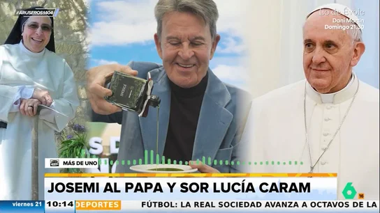 Josemi carga contra el papa y sor Lucía: "A mí me gustaba Ratzinger" Josemi carga contra el papa y sor Lucía: "A mí me gustaba Ratzinger"