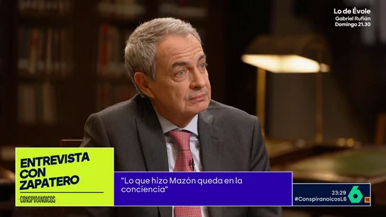 Zapatero cree que Mazón "no va a tener ni un día bueno": "Lo que hizo está ahí, queda en la conciencia" Zapatero cree que Mazón "no va a tener ni un día bueno": "Lo que hizo está ahí, queda en la conciencia"