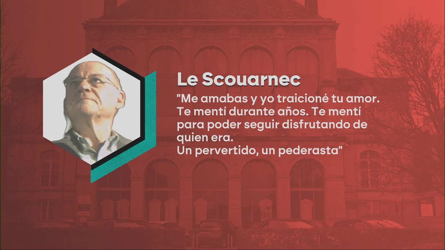 Jöel Le Scouarnec, el hombre que agredió a 300 menores, se disculpa ante su mujer: "Te mentí para poder seguir disfrutando de quién era. Un pederasta" Jöel Le Scouarnec, el hombre que agredió a 300 menores, se disculpa ante su mujer: "Te mentí para poder seguir disfrutando de quién era. Un pederasta"