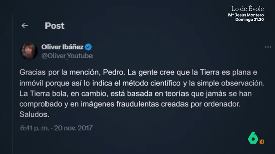 El argumento del Youtuber terraplanista que desafió a Pedro Duque: "Lo de la Tierra bola se basa en imágenes fraudulentas" El argumento del Youtuber terraplanista que desafió a Pedro Duque: "Lo de la Tierra bola se basa en imágenes fraudulentas"