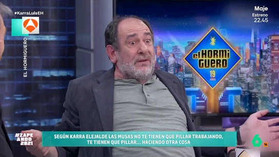Karra Elejalde y su teoría sobre la inspiración: "Cuando el esfínter se relaja, las musas siembran en ti" Karra Elejalde y su teoría sobre la inspiración: "Cuando el esfínter se relaja, las musas siembran en ti"