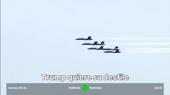 Trump quiere su desfile Trump quiere su desfile