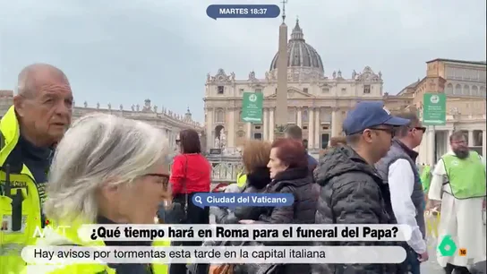 ¿Qué tiempo hará en Roma durante el funeral del papa? ¿Qué tiempo hará en Roma durante el funeral del papa?