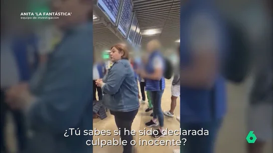 "No hay dinero en la cuenta; no somos gilipollas": el día en el que víctimas de 'Anita, la fantástica' se encararon a la estafadora "No hay dinero en la cuenta; no somos gilipollas": el día en el que víctimas de 'Anita, la fantástica' se encararon a la estafadora