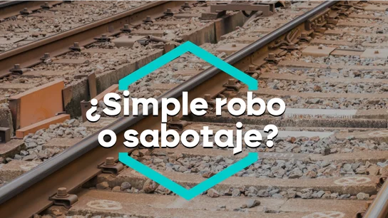 ¿Acto de sabotaje o robo? El Gobierno apunta a una operación de desestabilización tras el robo de cable en el AVE ¿Acto de sabotaje o robo? El Gobierno apunta a una operación de desestabilización tras el robo de cable en el AVE