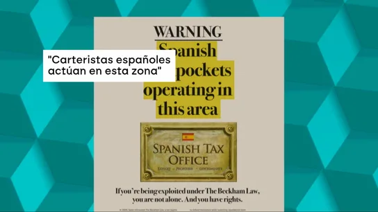"Carteristas españoles": la campaña extranjera que acusa a Hacienda de robar a los beneficiarios de la 'ley Beckham' "Carteristas españoles": la campaña extranjera que acusa a Hacienda de robar a los beneficiarios de la 'ley Beckham'