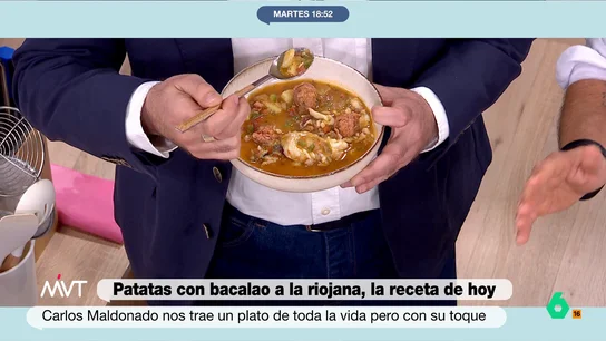 La receta perfecta de patatas con bacalao a la riojana del chef Carlos Maldonado El cocinero Carlos Maldonado vuelve al plató de Más Vale Tarde para enseñarnos a cocinar como un verdadero chef estrella Michelin. Descubre esta y otras recetas y trucos de cocina en el programa de laSexta.