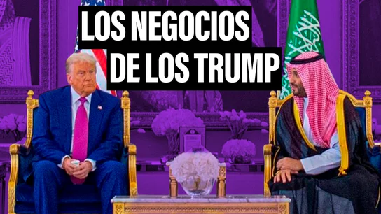 La familia Trump hace caja en el Golfo: negocios privados al calor de la cumbre con Bin Salmán La familia Trump hace caja en el Golfo: negocios privados al calor de la cumbre con Bin Salmán