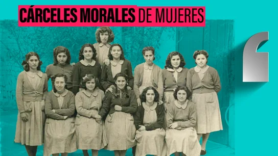 El horror del franquismo: 40.000 mujeres encarceladas en nombre de la "moral" y la "reeducación" El horror del franquismo: 40.000 mujeres encarceladas en nombre de la "moral" y la "reeducación"