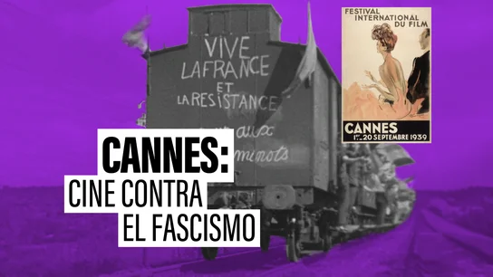 Cannes, el festival que nació para plantar cara al fascismo y defender el cine contra la propaganda nazi Cannes, el festival que nació para plantar cara al fascismo y defender el cine contra la propaganda nazi