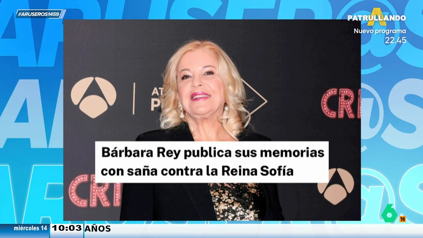 Aruser@s analiza el libro de memorias de Bárbara Rey: "Parece que tiene más amargura hacia la reina Sofía que hacia el emérito" Aruser@s analiza el libro de memorias de Bárbara Rey: "Parece que tiene más amargura hacia la reina Sofía que hacia el emérito"