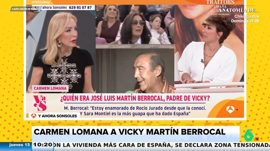 Carmen Lomana, a Vicky Martín Berrocal: "Yo si hubiera tenido un padre así no me sentiría orgullosa" Carmen Lomana, a Vicky Martín Berrocal