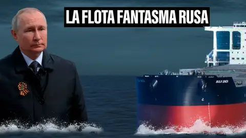 La 'flota fantasma rusa', una la red ilegal de petroleros que esquiva sanciones y pone en jaque a Europa La 'flota fantasma rusa', una la red ilegal de petroleros que esquiva sanciones y pone en jaque a Europa