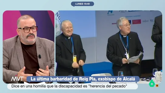 Edu Galán sentencia al exobispo Reig Pla tras decir que la discapacidad es "herencia del pecado": "Va a ir al infierno" Más Vale Tarde analiza las declaraciones del exobispo Reig Pla sobre la discapacidad: "Es uno de los mensajes menos cristianos que podemos haber escuchado nunca", reacciona Iñaki López.