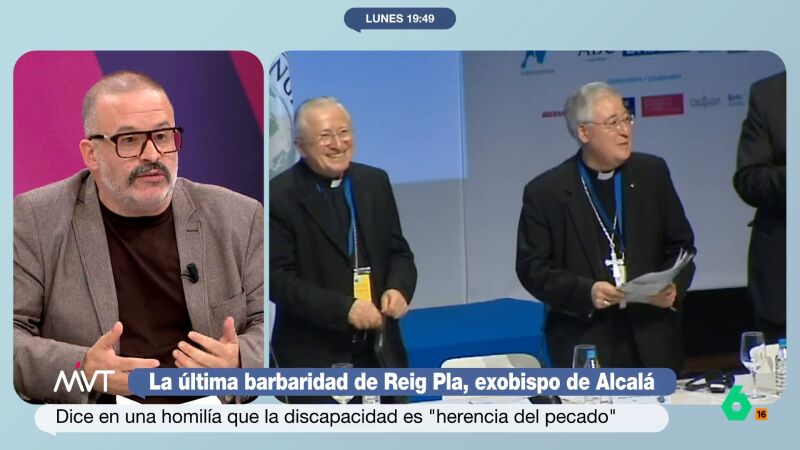 Edu Galán sentencia al exobispo Reig Pla tras decir que la discapacidad es "herencia del pecado": "Va a ir al infierno"