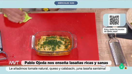 La receta de lasaña de calabacín más fácil y sabrosa de Pablo Ojeda en Más Vale Tarde No pierdas detalle de la deliciosa receta de lasaña de calabacín y aprende a cocinar con el experto en nutrición Pablo Ojeda. Sigue el paso a paso desde la cocina de Más Vale Tarde en laSexta.com