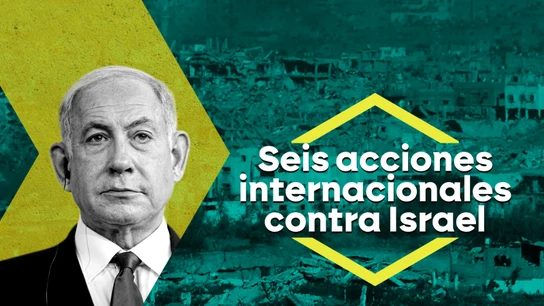 Seis acciones internacionales contra Israel Seis acciones internacionales contra Israel