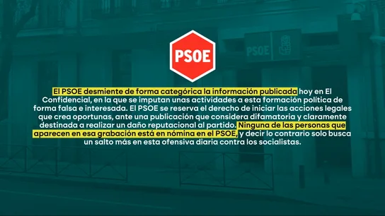 Comunicado del PSOE sobre los audios sobre la UCO Comunicado del PSOE sobre los audios sobre la UCO