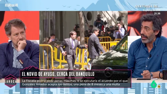 LA ROCA: Juan del Val: "Ayuso ha hecho suyos los problemas judiciales de su novio" LA ROCA: Juan del Val: "Ayuso ha hecho suyos los problemas judiciales de su novio"