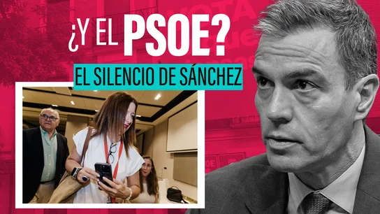 Habla Leire Díez, amenaza Aldama, el PSOE carga contra Feijóo…y Sánchez sigue sin responder preguntas tras más de un mes de silencio Habla Leire Díez, amenaza Aldama, el PSOE carga contra Feijóo…y Sánchez sigue sin responder preguntas tras más de un mes de silencio